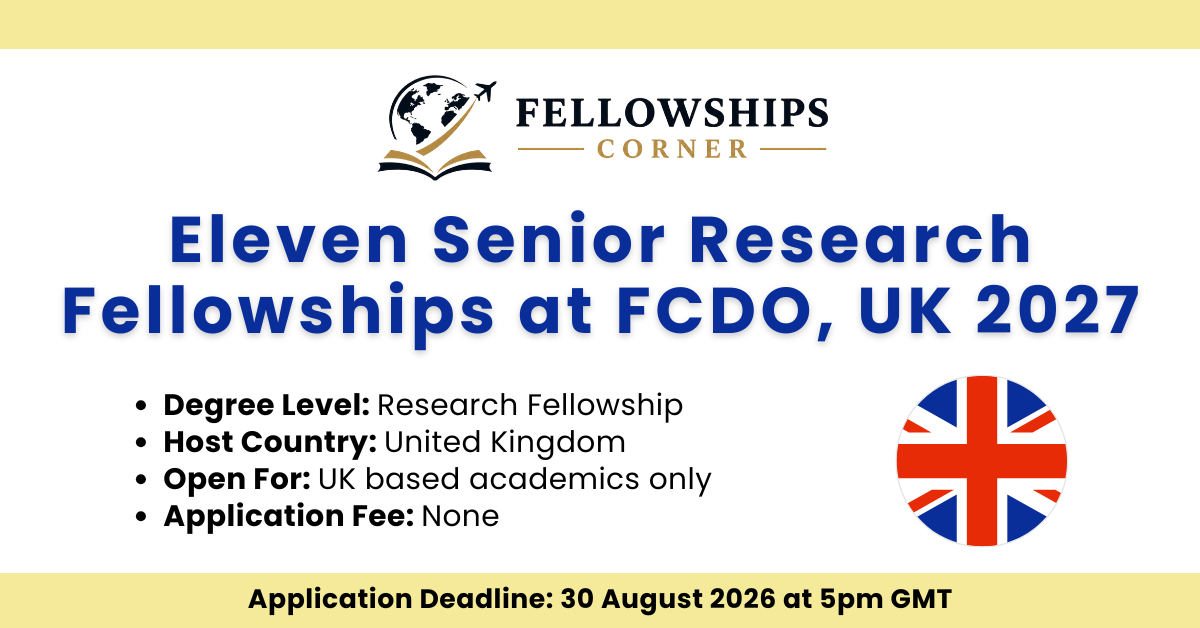 Eleven Senior Research Fellowships at FCDO, UK 2027