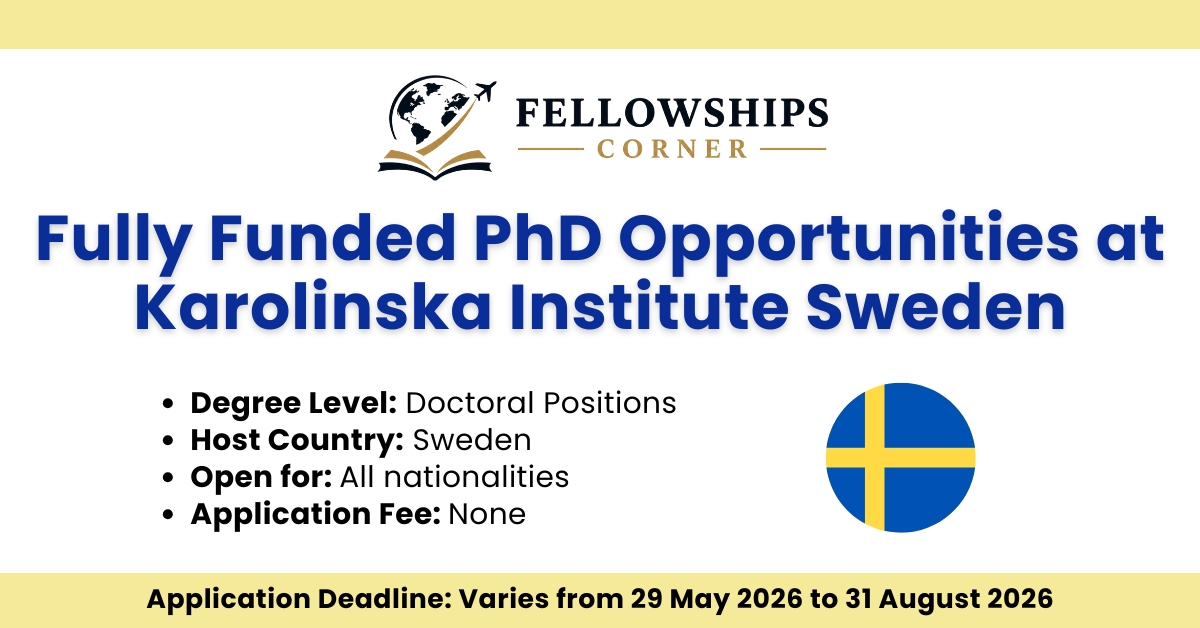 Fully Funded PhD Opportunities at Karolinska Institute Sweden