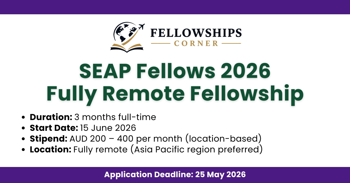 SEAP Fellows 2026 Fully Remote Fellowship