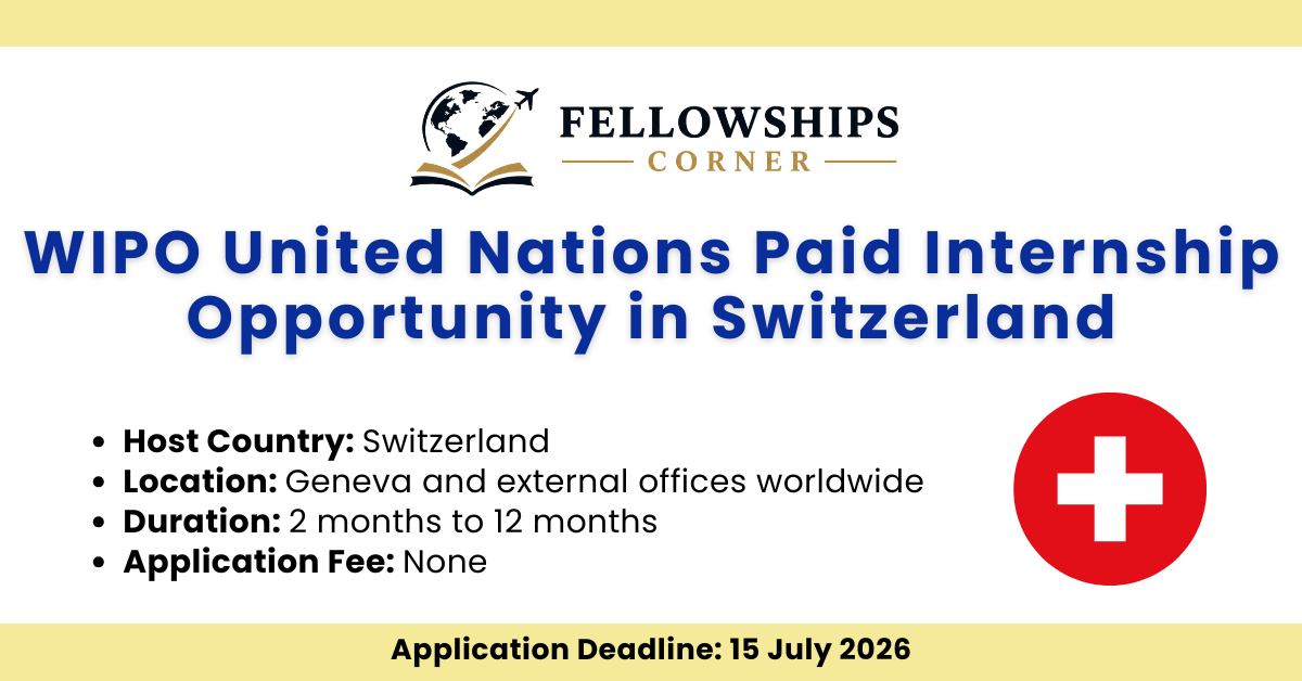 WIPO United Nations Paid Internship Opportunity in Switzerland