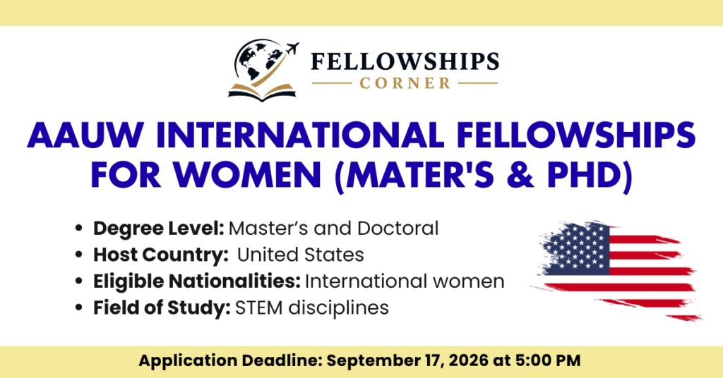AAUW International Fellowships for Women (Mater’s & PhD)