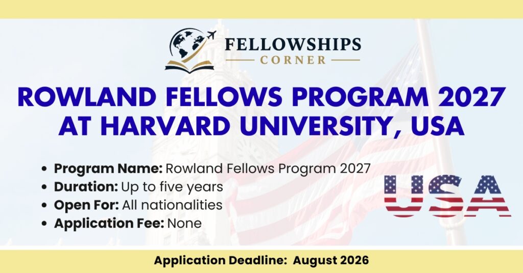 Rowland Fellows Program 2027 at Harvard University, United States