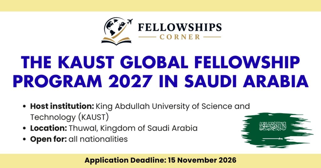 The KAUST Global Fellowship Program 2027 in Saudi Arabia