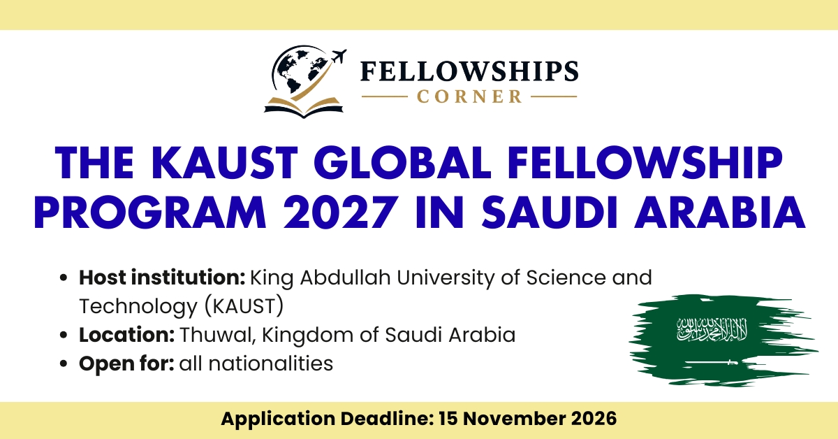 The KAUST Global Fellowship Program 2027 in Saudi Arabia