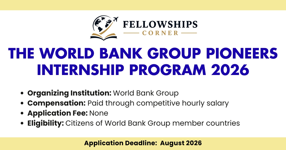 The World Bank Group Pioneers Internship Program 2026
