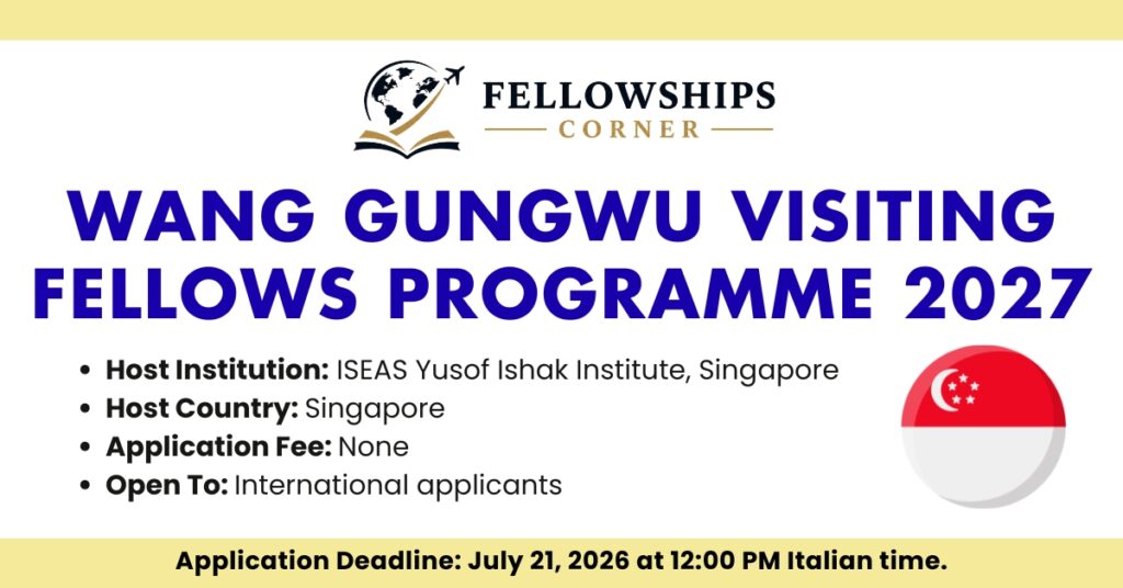 Wang Gungwu Visiting Fellows Programme 2027